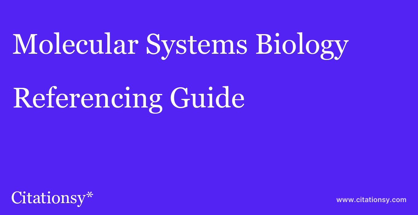 cite Molecular Systems Biology  — Referencing Guide